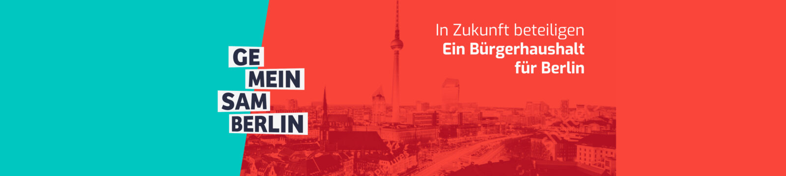 Skyline von Berlin, darüber das Logo von "Gemeinsam Berlin" und der Text: In Zukunft beteiligen. Ein Bürgerhaushalt für Berlin.